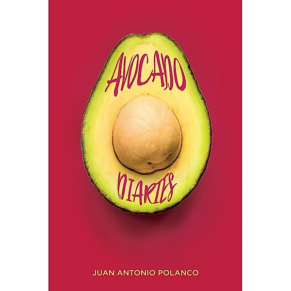 Avocado Diaries, Juan Antonio Polanco