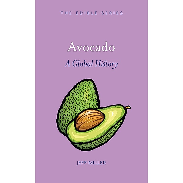 Avocado / Edible, Miller Jeff Miller