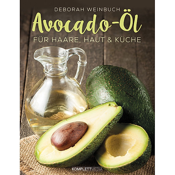 Avocado-Öl, Deborah Weinbuch