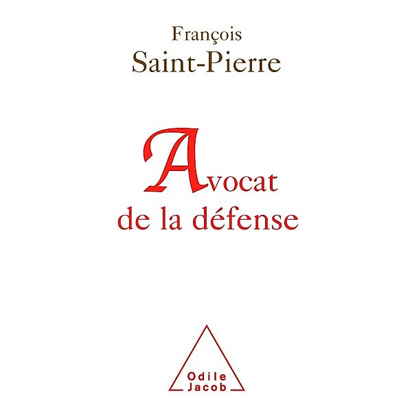 Avocat de la defense, Saint-Pierre Francois Saint-Pierre