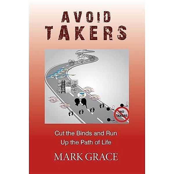 Avoid Takers, Mark Grace