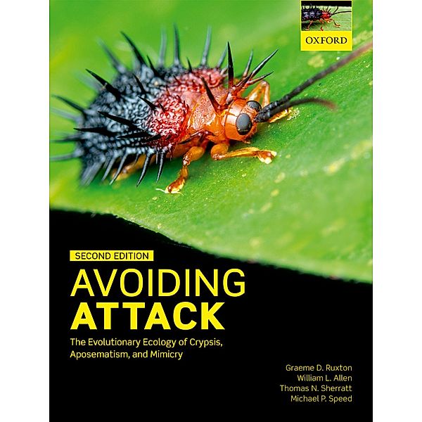 Avoiding Attack, Graeme D. Ruxton, William L. Allen, Thomas N. Sherratt, Michael P. Speed