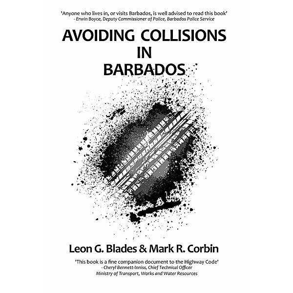 Avoiding Collisions in Barbados, Leon G. Blades, Mark R. Corbin