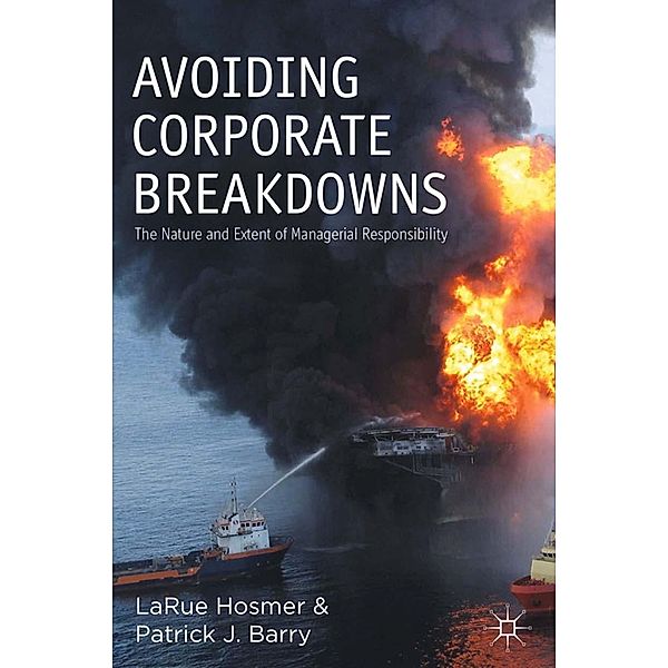 Avoiding Corporate Breakdowns, L. Hosmer, P. Barry