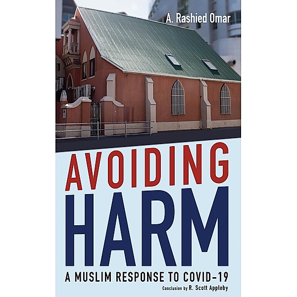 Avoiding Harm, A. Rashied Omar