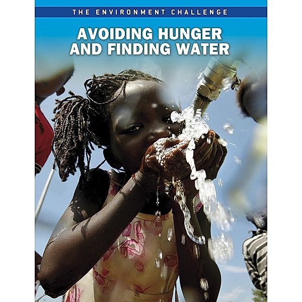 Avoiding Hunger and Finding Water, Andrew Langley