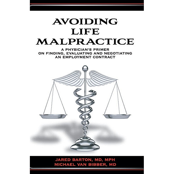Avoiding Life Malpractice / Gatekeeper Press, Michael van Bibber Jared Barton