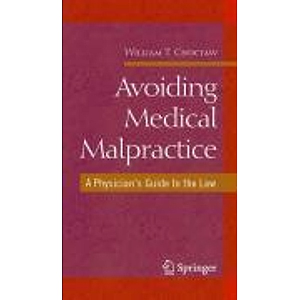 Avoiding Medical Malpractice, William Choctaw