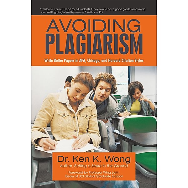 Avoiding Plagiarism, Dr. Ken K. Wong