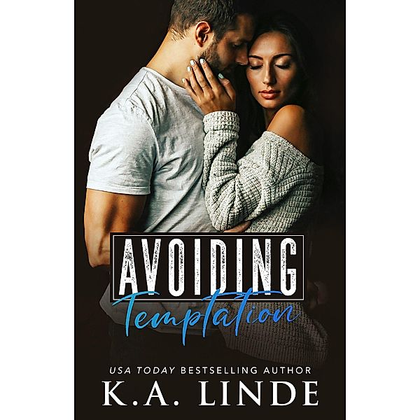 Avoiding Temptation / Avoiding, K. A. Linde