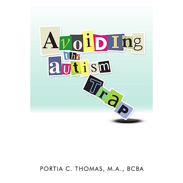Avoiding the Autism Trap, M. A. Thomas