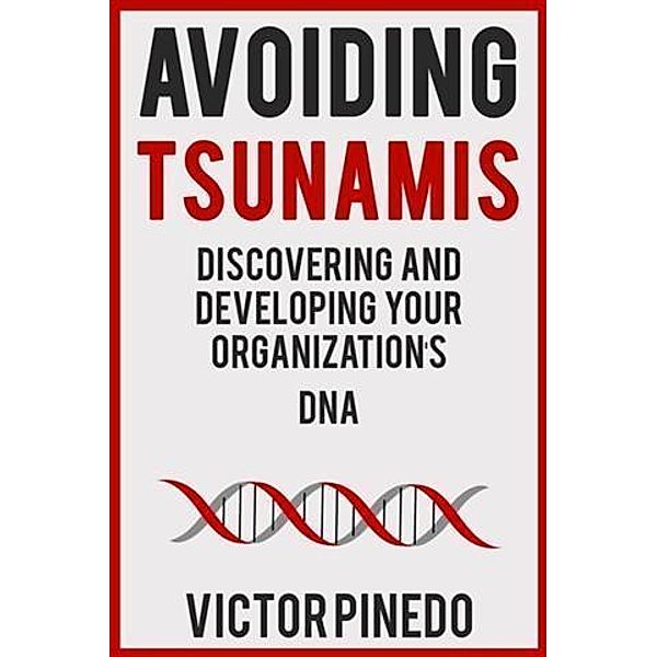 Avoiding Tsunamis, Victor Pinedo