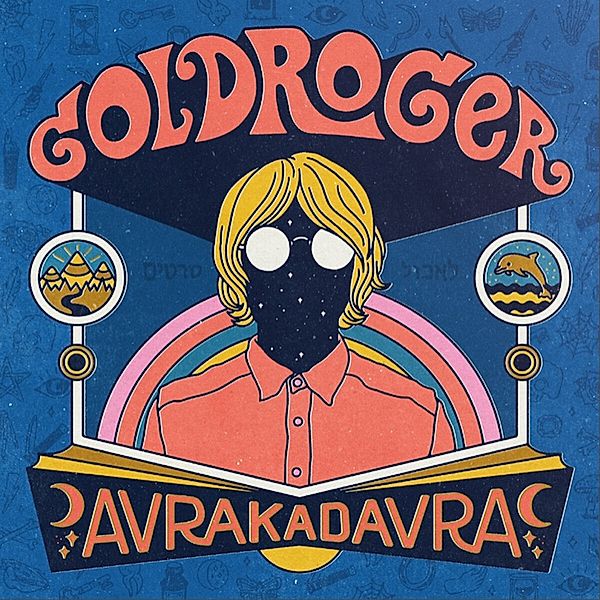 Avrakadavra (Vinyl), Goldroger
