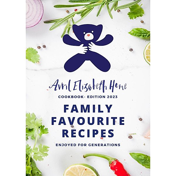 Avril Elizabeth Home Cookbook - Edition 2023, Ru Sutton