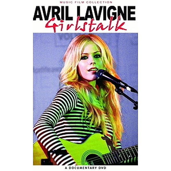 Avril Lavigne - Girlstalk, Avril Lavigne