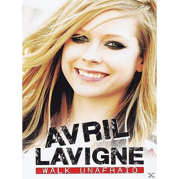 Avril Lavigne - Walk Unafraid, Avril Lavigne