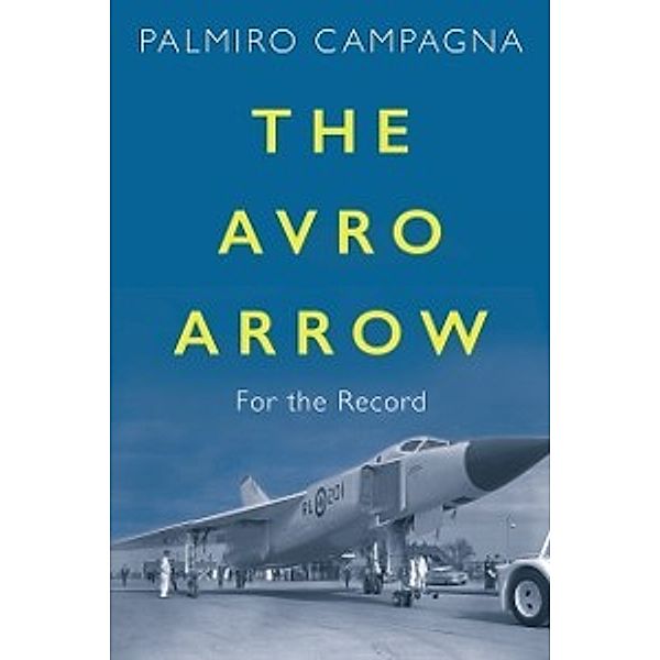 Avro Arrow, Palmiro Campagna