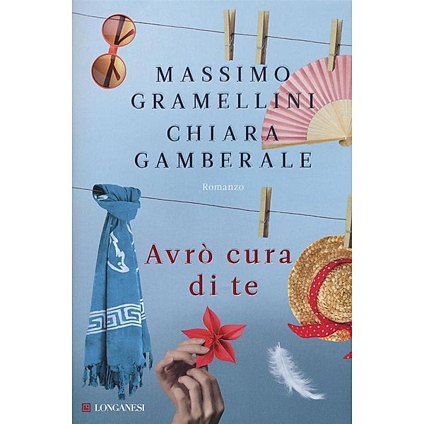 Avrò cura di te, Massimo Gramellini, Chiara Gamberale