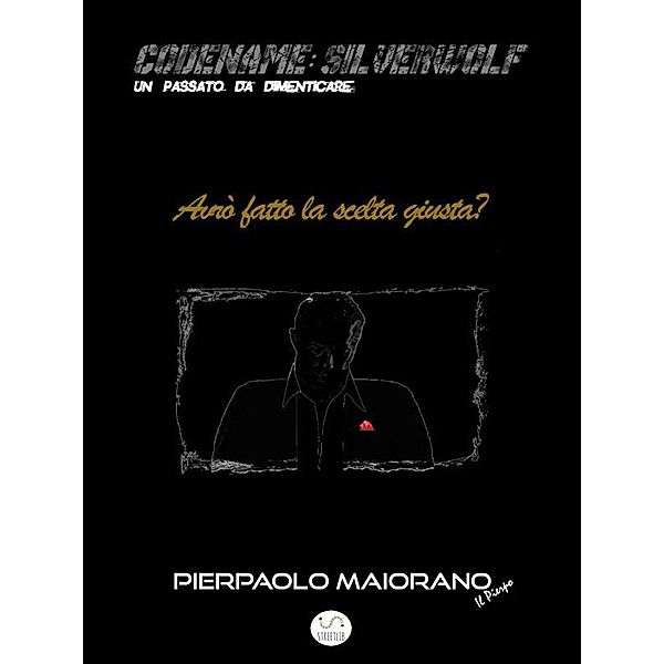 Avrò fatto la scelta giusta?, Pierpaolo Maiorano