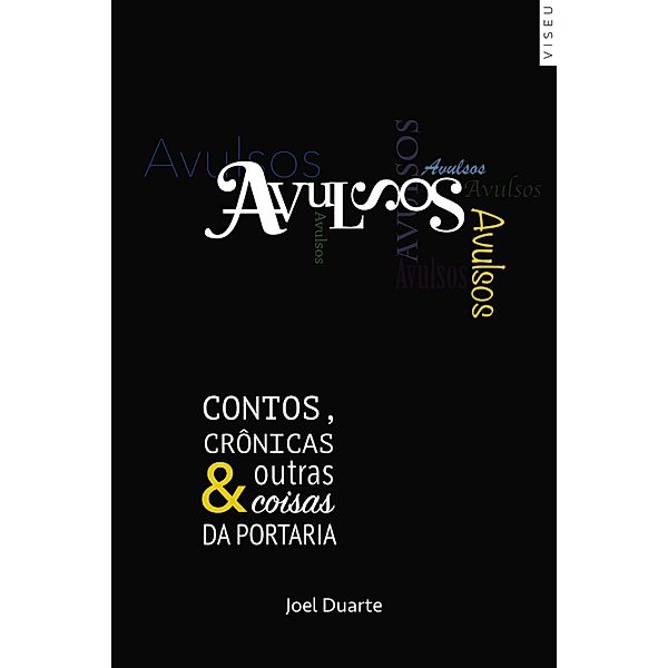 Avulsos, Joel Duarte