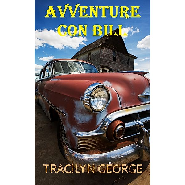 Avventure Con Bill, Tracilyn George