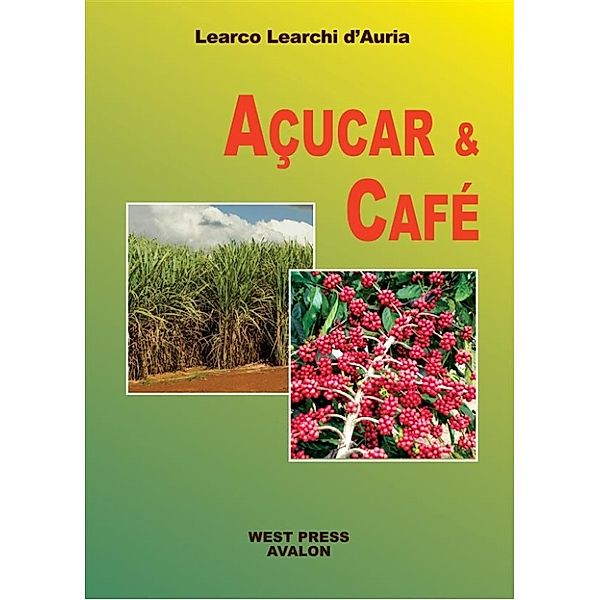 Avventure in Brasile: Açúcar e Café, Learco Learchi d'Auria