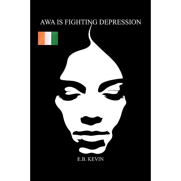 Awa Is Fighting Depression, E. B. Kevin