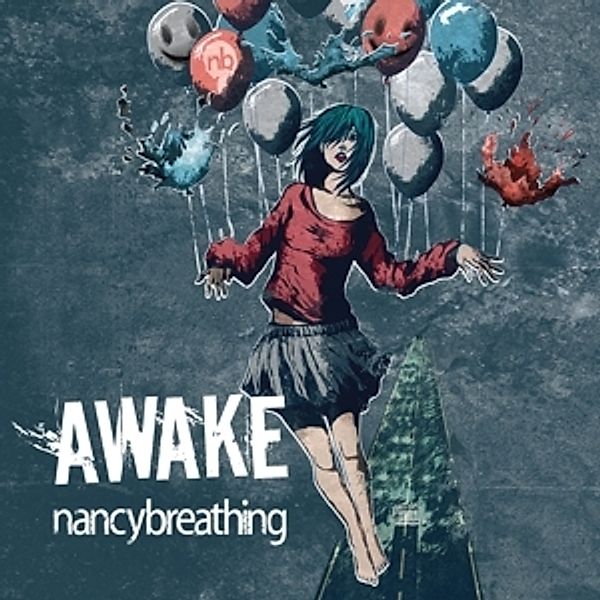 Awake, Nancybreathing