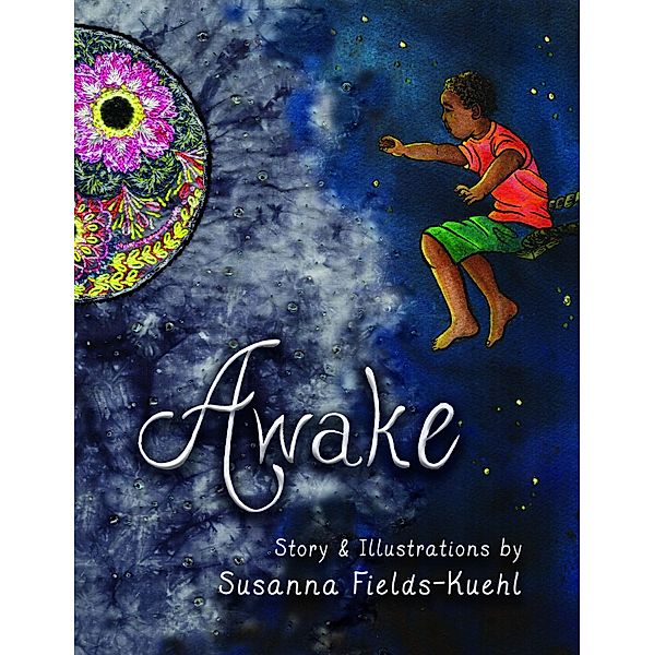 Awake, Susanna Marie Fields-Kuehl