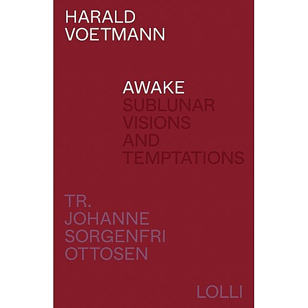 Awake, Harald Voetmann