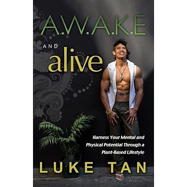 Awake and Alive, Luke Tan