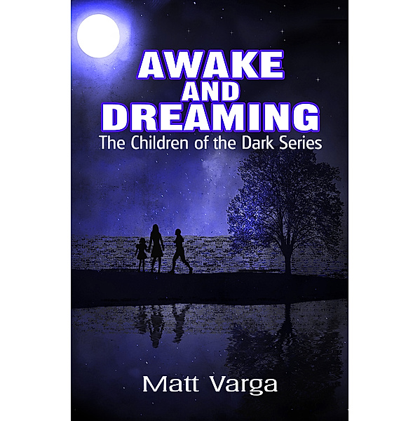 Awake and Dreaming, Matt Varga