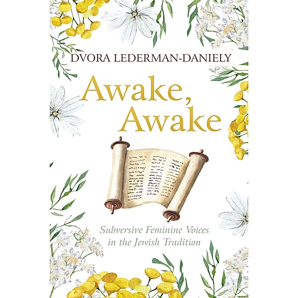 Awake, Awake, Dvora Lederman-Daniely