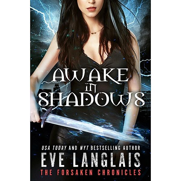 Awake in Shadows (The Forsaken Chronicles, #2) / The Forsaken Chronicles, Eve Langlais