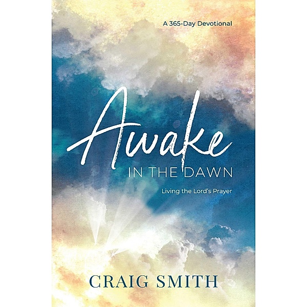 Awake in the Dawn, Craig Smith