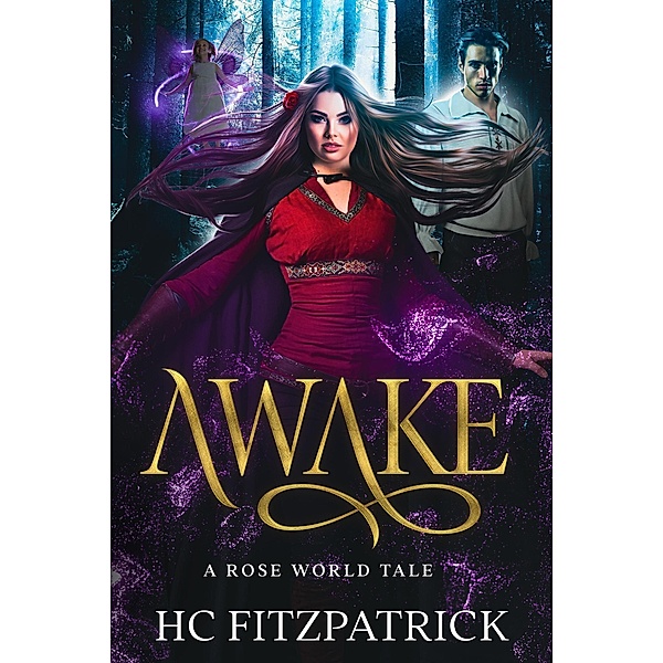 Awake (Rose World Tales, #1) / Rose World Tales, Hc Fitzpatrick