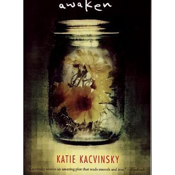 Awaken, Katie Kacvinsky