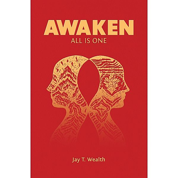 Awaken, Jay T. Wealth
