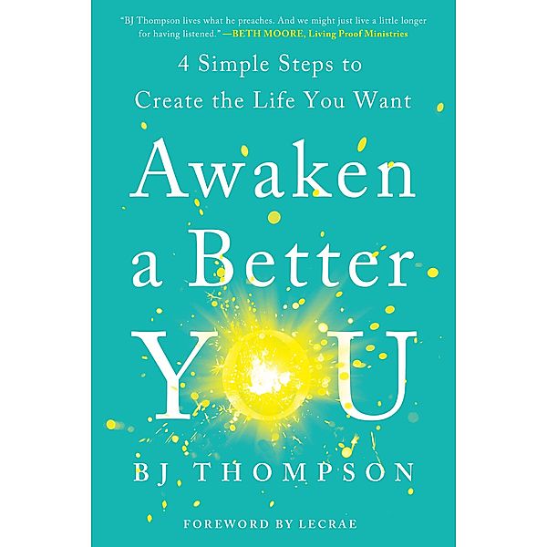 Awaken a Better You, Bj Thompson