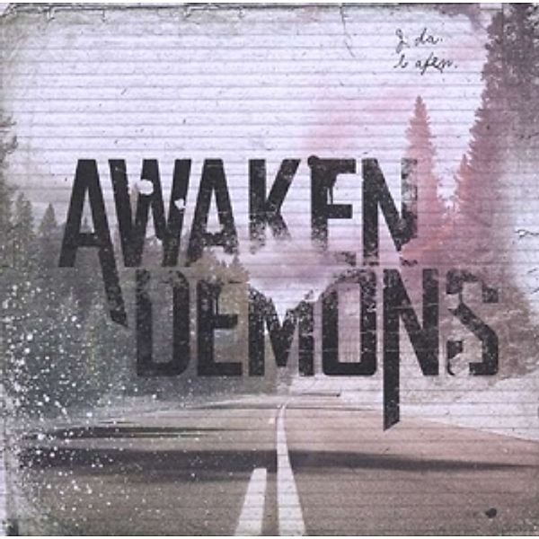 Awaken Demons, Awaken Demons