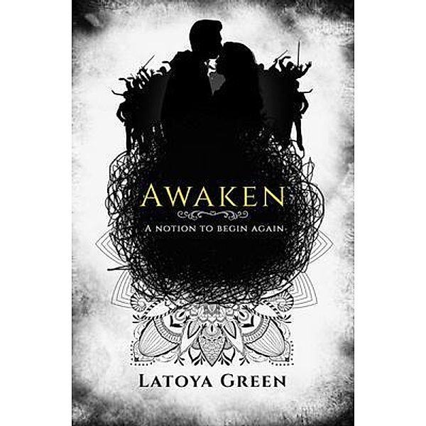 Awaken / Latoya Green, Latoya Green, Crown Phoenix