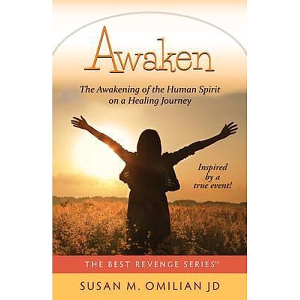 Awaken / The Best Revenge Series Bd.1, Susan M Omilian