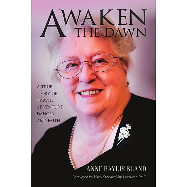 Awaken the Dawn / Onwards and Upwards eBook, Anne Bland