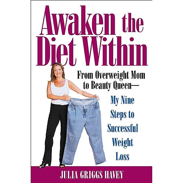 Awaken the Diet Within, Julia Griggs Havey