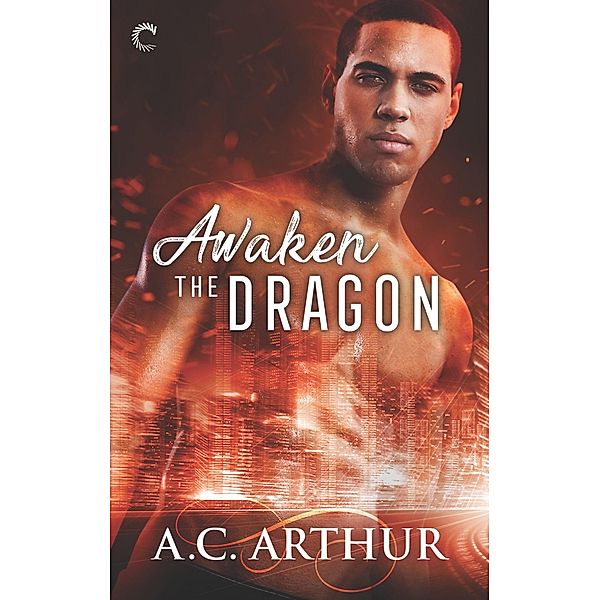 Awaken the Dragon / The Legion Bd.1, A. C. Arthur
