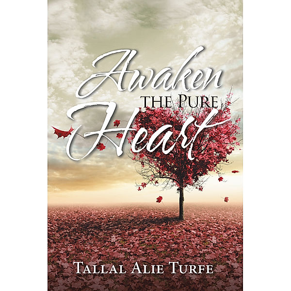 Awaken the Pure Heart, Tallal Alie Turfe