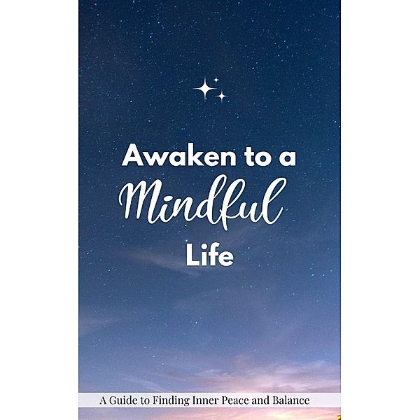 Awaken to a Mindful Life, Martha Uc