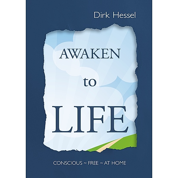 Awaken to Life, Dirk Hessel