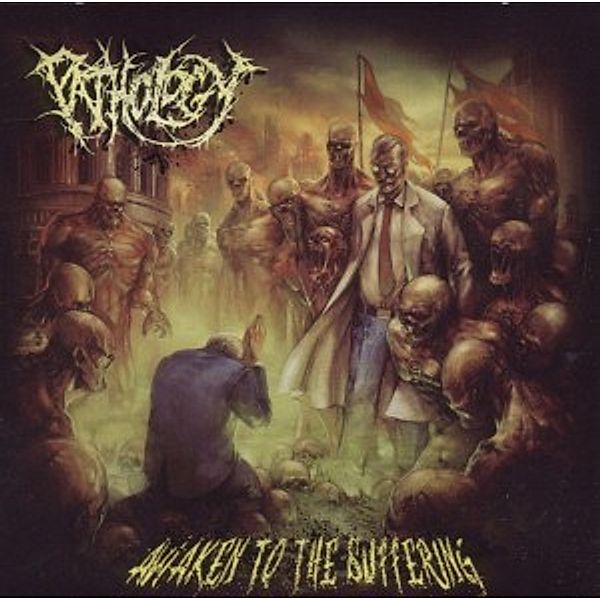 Awaken To The Suffering, Pathology