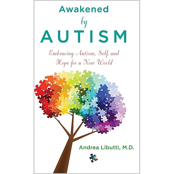 Awakened by Autism, Andrea Libutti